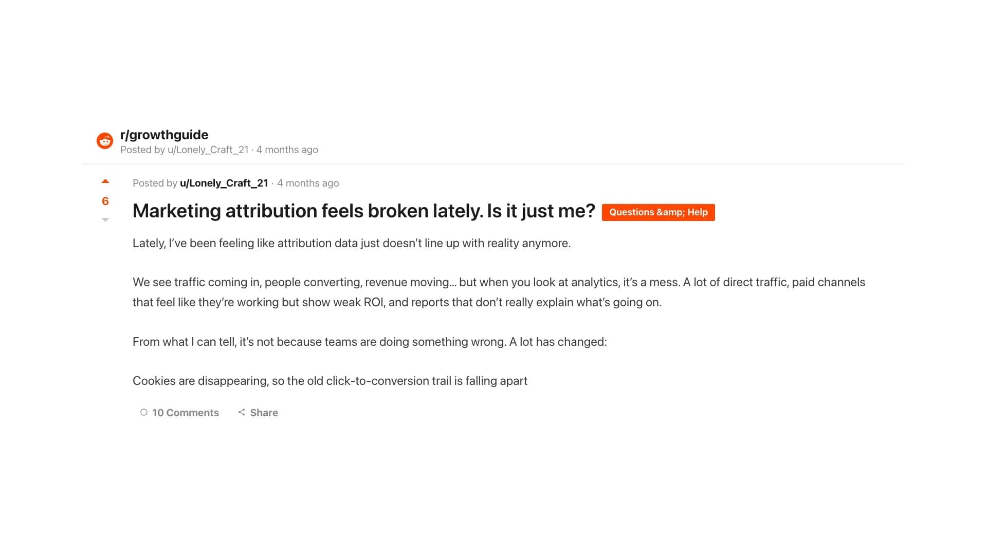 r/growthguide thread: "Marketing attribution feels broken lately"