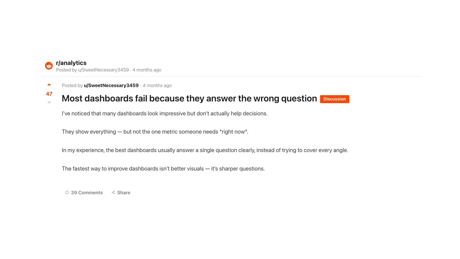 r/analytics: dashboards answer 'what changed' then stall