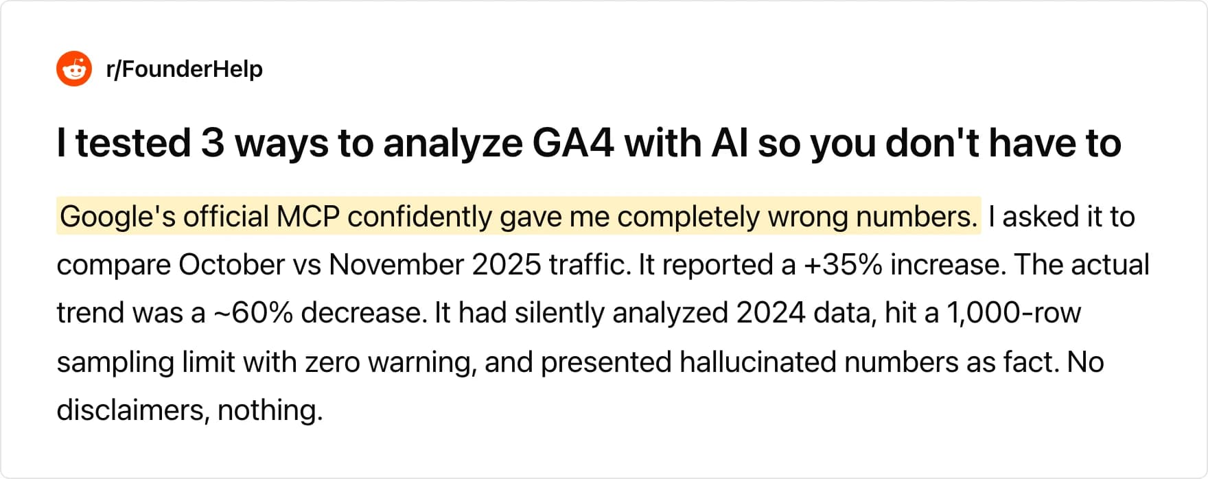 r/FounderHelp thread reporting a GA4 MCP server returning a 35% increase when traffic actually fell 60%