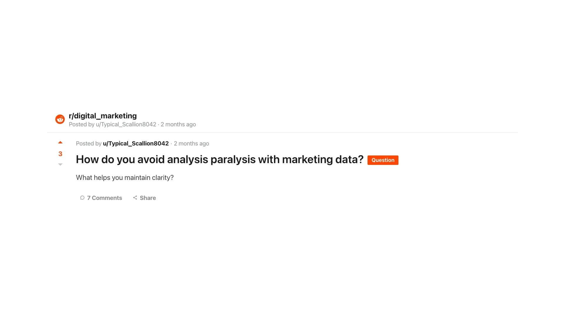 r/digital_marketing: analysis paralysis is the absence of a decision framework