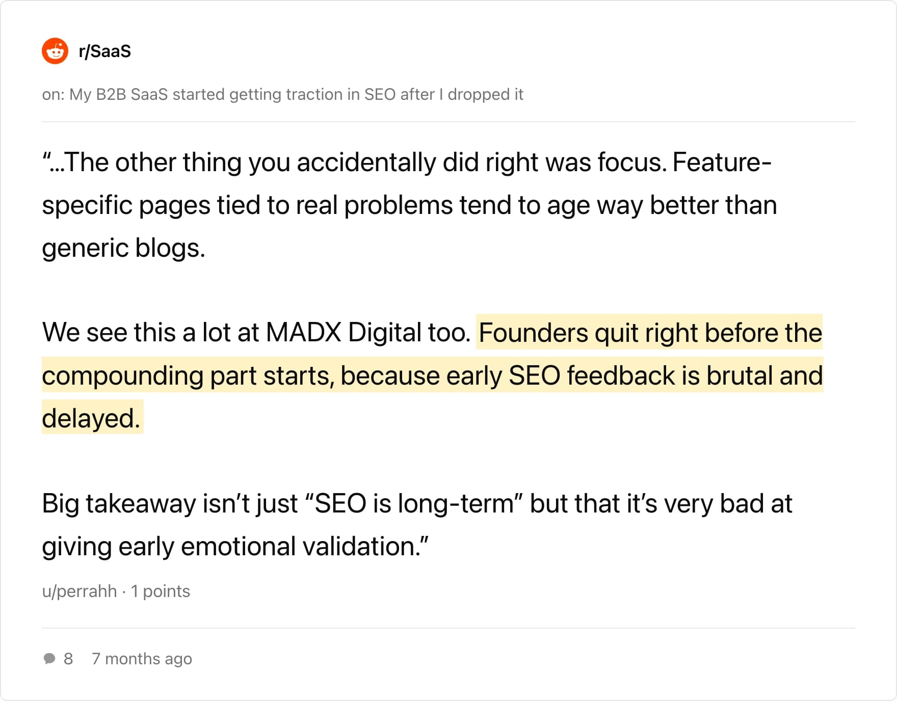r/SaaS comment on why founders abandon SEO right before it starts compounding