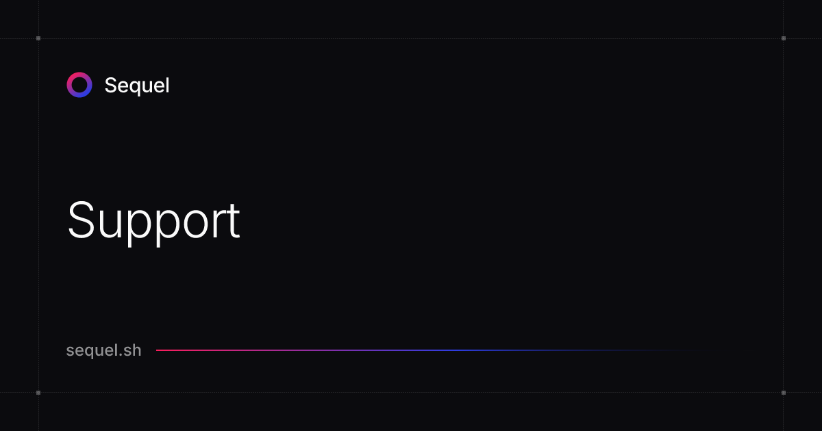Support | Sequel